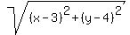 sqrt%28%28x-3%29%5E2%2B%28y-4%29%5E2%29