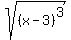 sqrt%28%28x-3%29%5E3%29