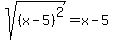 sqrt%28%28x-5%29%5E2%29=x-5