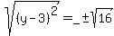 sqrt%28%28y+-+3%29%5E2%29+=_%2B-sqrt%2816%29