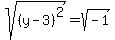 sqrt%28%28y-3%29%5E2%29=sqrt%28-1%29