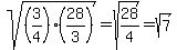 sqrt%28+%283%2F4%29%2828%2F3%29%29=+sqrt%2828%2F4%29=sqrt%287%29