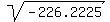 sqrt%28+-+226.2225%29