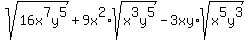 sqrt%28+16x%5E7y%5E5+%29+%2B+9x%5E2%2Asqrt%28+x%5E3y%5E5+%29+-+3xy%2Asqrt%28+x%5E5y%5E3+%29