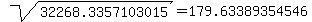 sqrt%28+32268.3357103015%29+=+179.63389354546