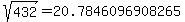 sqrt%28+432%29+=+20.7846096908265
