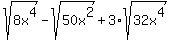 sqrt%28+8x%5E4%29-+sqrt%28+50x%5E2%29+%2B3%2Asqrt%28+32x%5E4%29