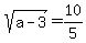 sqrt%28+a-3%29+=10%2F5