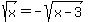 sqrt%28+x%29+=-+sqrt%28x-3%29
