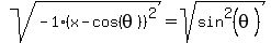 sqrt%28-1%2A%28x-cos%28theta%29%29%5E2%29+=+sqrt%28sin%5E2%28theta%29%29