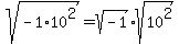 sqrt%28-1%2A10%5E2%29=sqrt%28-1%29%2Asqrt%2810%5E2%29