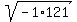 sqrt%28-1%2A121%29
