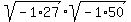 sqrt%28-1%2A27%29%2Asqrt%28-1%2A50%29