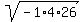 sqrt%28-1%2A4%2A26%29