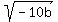 sqrt%28-10b%29+