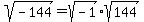 sqrt%28-144%29+=+sqrt%28-1%29+%2A+sqrt%28144%29