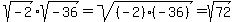 sqrt%28-2%29%2Asqrt%28-36%29=sqrt%28%28-2%29%2A%28-36%29%29=sqrt%2872%29