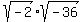sqrt%28-2%29++%2A++sqrt%28-36%29