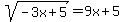 sqrt%28-3x%2B5%29=9x%2B5