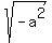 sqrt%28-a%5E2%29