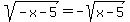 sqrt%28-x-5%29=-+sqrt%28x-5%29