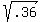sqrt%28.36%29