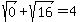 sqrt%280%29+%2B+sqrt%2816%29+=+4