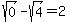 sqrt%280%29+-+sqrt%284%29+=+2