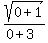 sqrt%280%2B1%29%2F%280%2B3%29