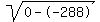 sqrt%280--288%29