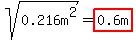sqrt%280.216m%5E2%29=highlight%280.6m%29