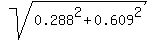 sqrt%280.288%5E2%2B0.609%5E2%29