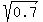 sqrt%280.7%29