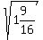 sqrt%281%269%2F16%29