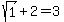 sqrt%281%29%2B2=3