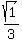 sqrt%281%29%2F3