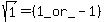 sqrt%281%29=%28%2B1_or_-1%29