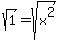 sqrt%281%29=sqrt%28x%5E2%29