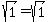 sqrt%281%29+=+sqrt%281%29