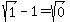 sqrt%281%29-1=sqrt%280%29
