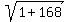 sqrt%281%2B168%29