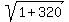 sqrt%281%2B320%29
