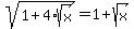 sqrt%281%2B4%2Asqrt%28x%29%29+=+1+%2B+sqrt%28x%29