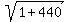 sqrt%281%2B440%29