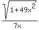 sqrt%281%2B49x%5E2%29%2F%287x%29