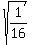 sqrt%281%2F16%29
