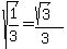 sqrt%281%2F3%29=%28sqrt%283%29%29%2F%283%29