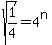 sqrt%281%2F4%29=4%5En