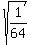 sqrt%281%2F64%29
