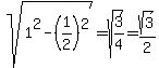 sqrt%281%5E2-%281%2F2%29%5E2%29=sqrt%283%2F4%29=sqrt%283%29%2F2
